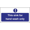 Handwash Only Sign